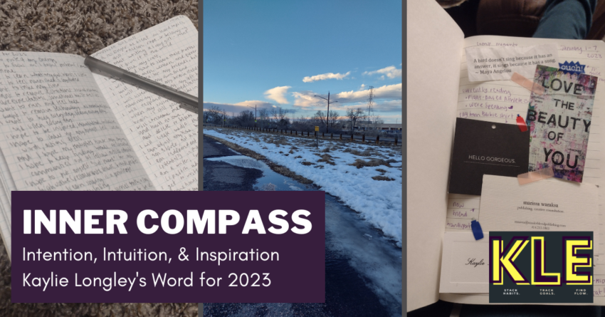 Kaylie Longley | word for the year | word for 2023: inner compass